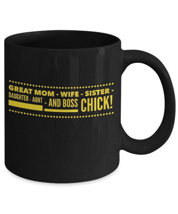 Great Mom And Boss Chick Coffee Mug