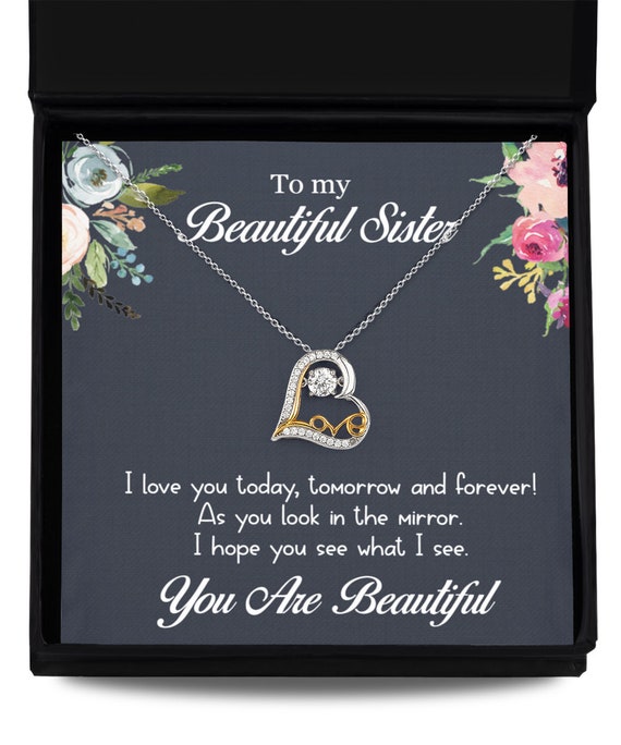 Sister You Are Beautiful Love Heart Necklace - Gift for sister