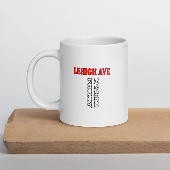 Lehigh Avenue North Philly White Coffee Mug