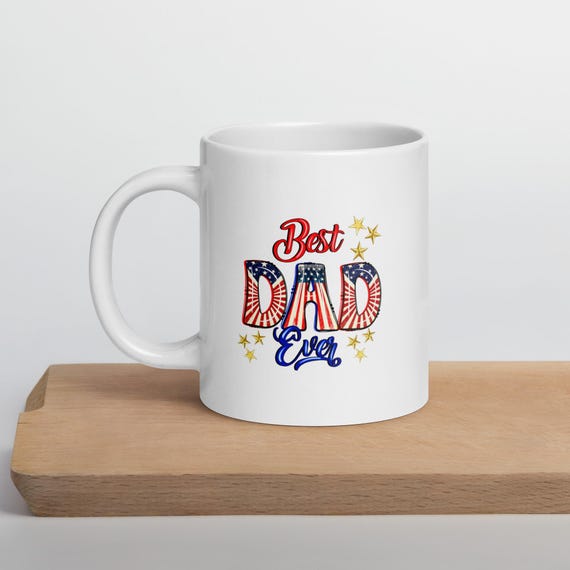 Best Dad Ever White Coffee Mug