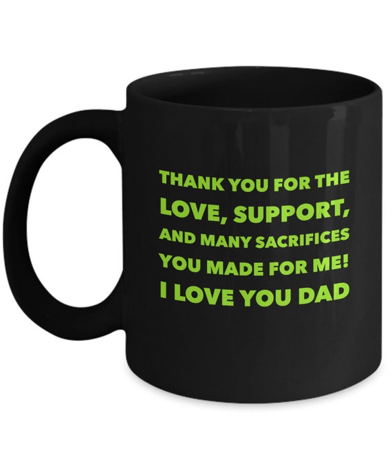 Thank You I Love You Dad Coffee Mug - Gift for Dad, Thank you Dad, Father's Day Gift