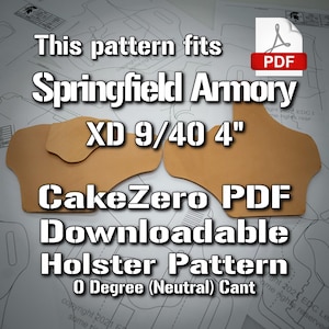 May include: A downloadable PDF pattern for a holster for a Springfield Armory XD 9/40 4" pistol. The pattern is for a 0 degree (neutral) cant holster. The pattern is available for download from CakeZero.