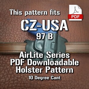 Este patrón se adapta a CZ-USA 97B / Patrón digital / Funda de retención de cuero tipo panqueque / Inclinación de 10 grados