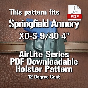 This pattern fits Springfield Armory XD-S 9/40 4&quot; | Digital Pattern | Leather Pancake Retention Holster | 12 Degree Cant