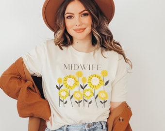 Boho Midwife Wildflower Shirt | Midwife Gift, Cottage Core Shirt, Midwife, labor and delivery, student midwife tee, midwife tshirt