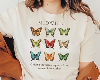 Boho Midwife Butterfly Shirt | Cottage Core Midwife Shirt, Midwife tee shirt, Labor and Delivery t shirt, midwife gift, childbirth