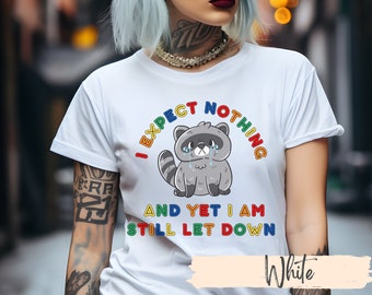 Funny Raccoon Graphic Tee, Clowncore Clothing, Kidcore Clothes, Weirdcore Tshirt, Ironic Shirt, Dark Humor Gift, Sarcastic Quote T Shirt