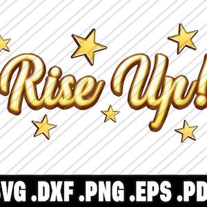 Hamilton Musical SVG Rise Up! for Silhouette Gold Cutting Machine Download