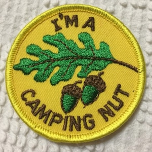 I&#39;m A CAMPING NUT Patch Vintage Rare Retro L@@K Campers Nature