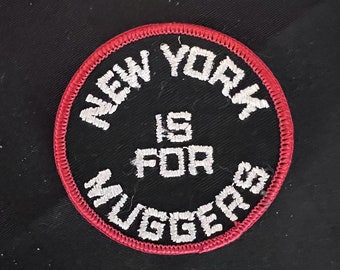 New York Is For Muggers Vintage Rare Retro L@@K