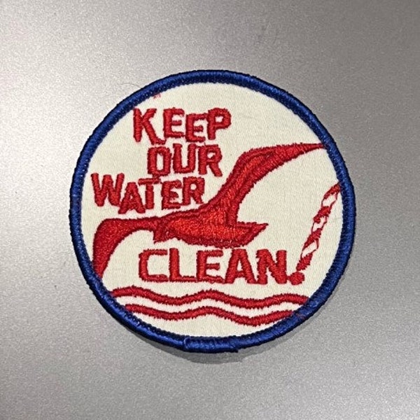 Keep Our WATER CLEAN Patch Environmental Radical Vintage Relevant Item Conservation Nature Environmental