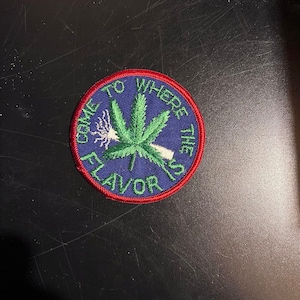 Come To Where The Flavor Is Patch Marijuana Vintage Rare Retro L@@K