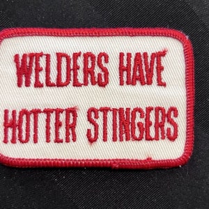 Welders Have HOTTER Stingers Vintage Rare Retro L@@K