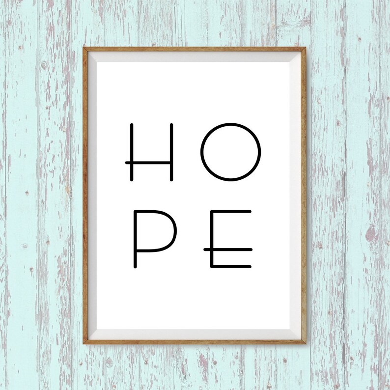 Hope Poster Hope Prints Hope Art Typography Art Text Etsy