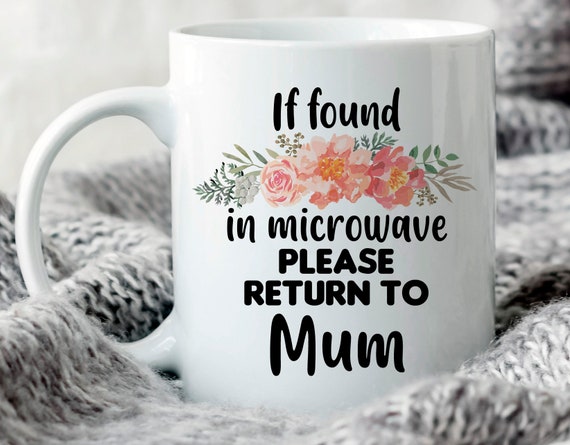 if found in microwave please return to mom