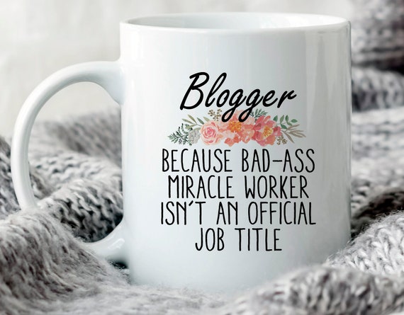 Blogger Mug Blogger Gift Blogging Gifts Blogger Gift Idea