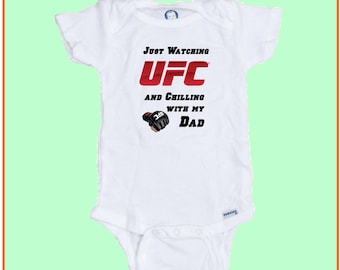 Just Watching UFC and Chilling with my Dad Funny baby Onesie FREE SHIPPING