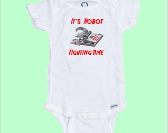 It's Robot Fighting Time Funny baby Onesie