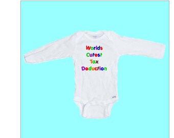 Worlds Cutest Tax Deduction Long Sleeve Funny Onesie