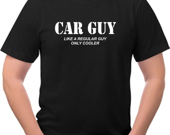 Car Guy Funny Tee Shirt NEW with Tags Other colors available