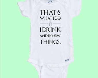 Game of Thrones Saying I DRINK.... Funny baby Onesie 100% Cotton Free Shipping