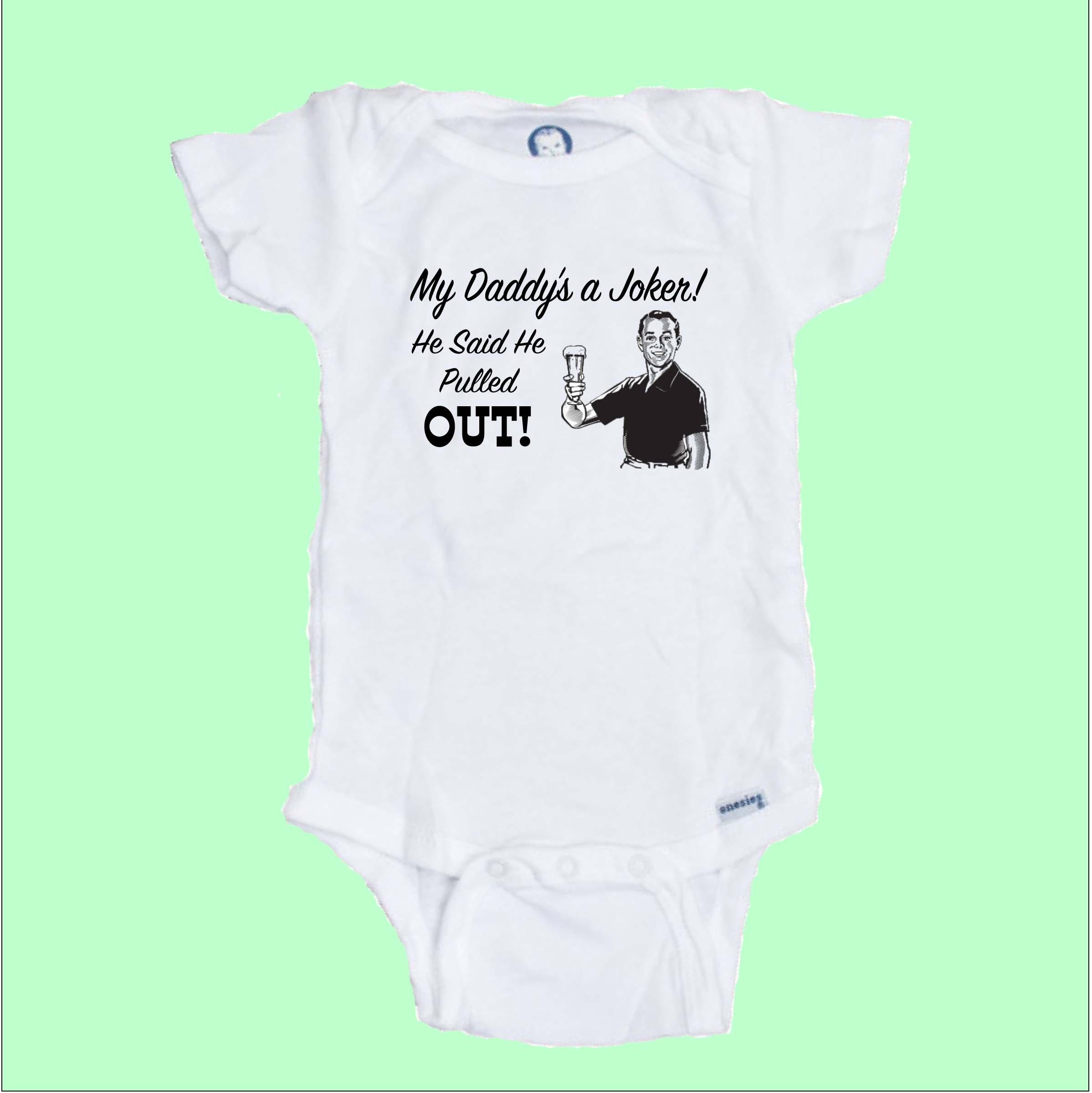 My Daddy's a Joker Funny baby Onesie