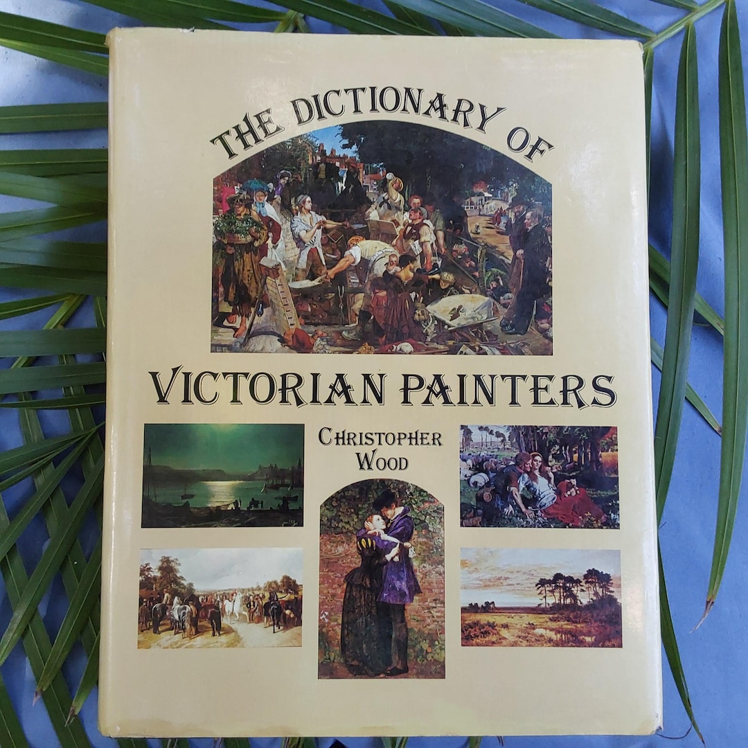 Vintage "dictionary of Victorian Painters" Hardcover Art Reference Book ...