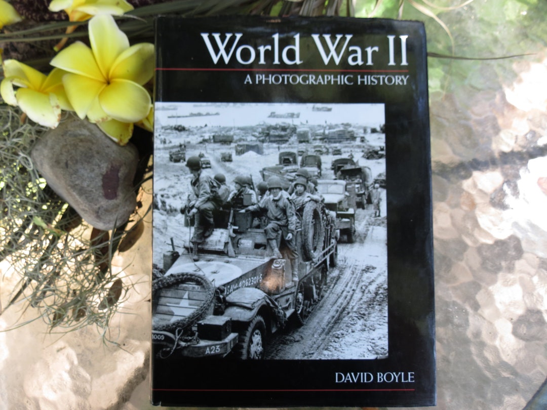 World War II Coffee Table History Book A Photographic History Great