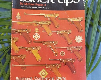 Luger Tips Identification Guide by Michael Reese II