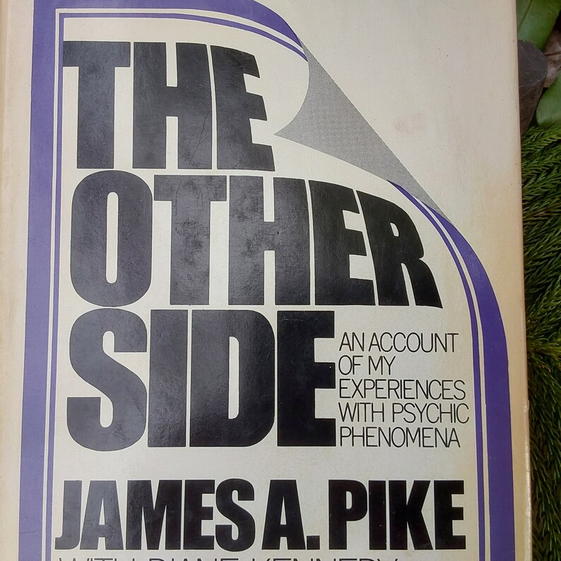 The Other Side An Account of My Experiences with Psychic Phenomena James A. Pike Diane Kennedy Hard Cover Book Wonderful Condition image 2