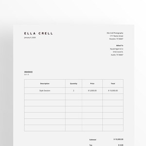 May include: A black and white invoice with the title "ELLA CRELL" and the date "January 9, 2020". The invoice number is "0019". The invoice lists one item: "Style Session" with a quantity of 2, a price of $5,000.00, and a total of $10,000.00. The subtotal is $10,000.00, the tax is $0.00, and the total is $10,000.00.