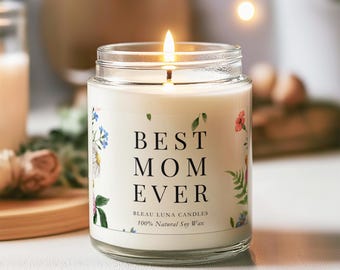 Best Mom Ever Scented Candle, Mother's Day Gift