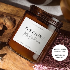 Maid of Honor Candle Gift: Scented Soy Wax Candle