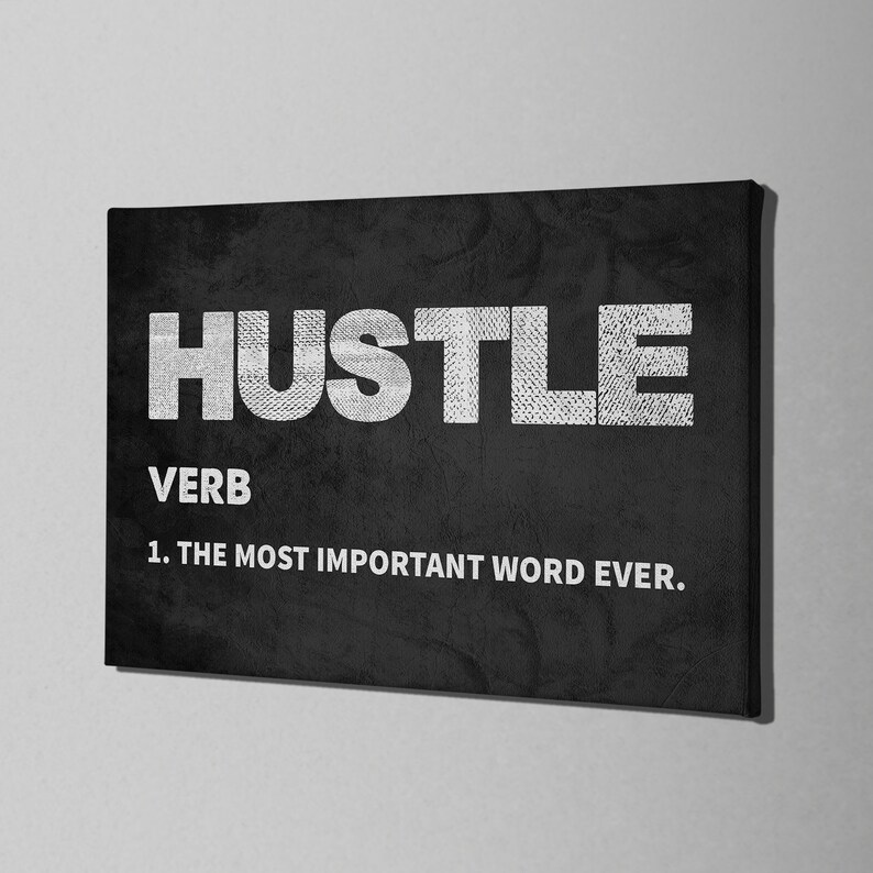 Hustle Inspirational Wall Art Home Office Decor Motivational Etsy