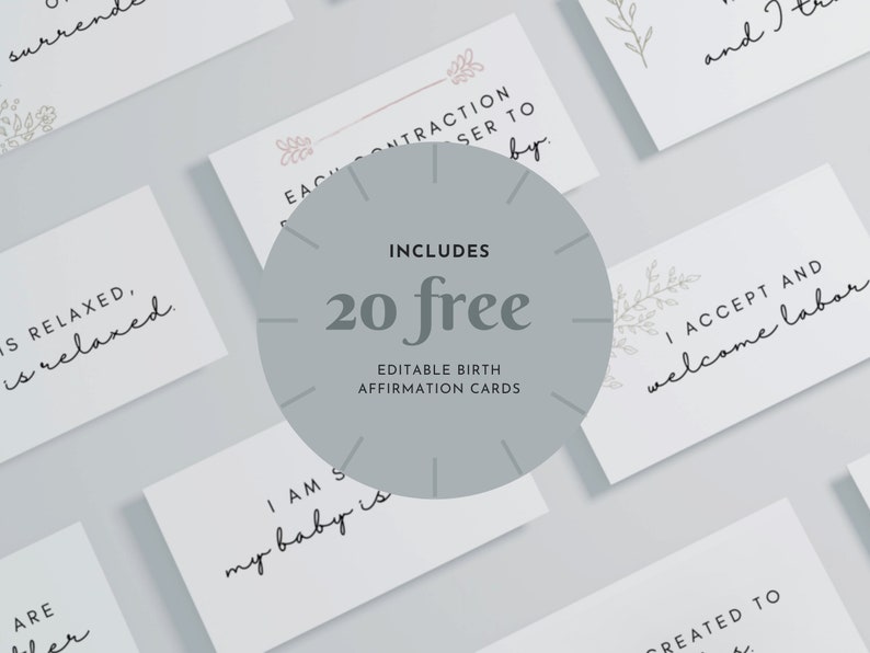 May include: A set of 20 free printable affirmation cards for childbirth. The cards are white with black text and feature a simple floral design. The text on the cards includes phrases like "I am relaxed" and "I accept and welcome labor".