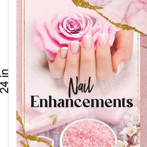 May include: A pink and gold marble background with a pink rose and a hand with white-tipped nails. The text "Nail Enhancements" is written in black. A bowl of pink bath salts is in the bottom right corner.