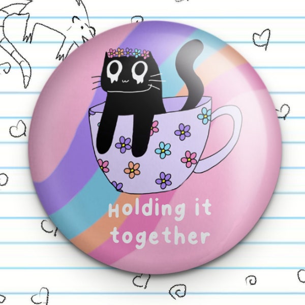 Holding It Together Black Cat 1.25" Button, Flower Crown Black Cat, Motivational Cat Meme, Funny Button, Cat Pin Badge, Cat Lover Gift, Cute