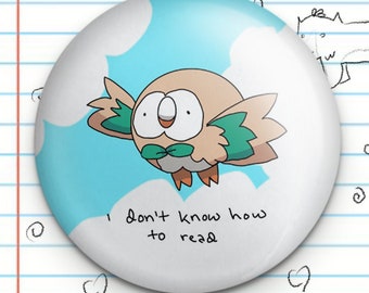 I Don't Know How To Read Owl Friend 1.25" Button