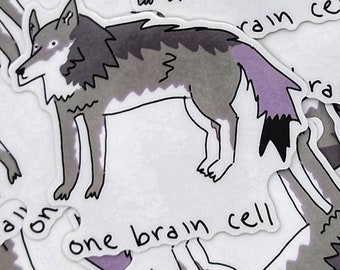 Eine Gehirnzelle motivierender Wolf Vinyl Aufkleber, Wolf Aufkleber, lustiger Meme Aufkleber, lustiger Vinylaufkleber, motivierender Aufkleber,