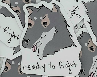 Ready to Fight Motivational Wolf Vinyl Die-Cut Sticker