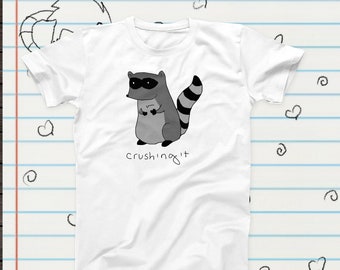 Crushing It Raccoon Novelty T-Shirt, Sublimation Tshirt Gift, Graphic Tshirt, Raccoon Meme Merch, Cute Raccoon Fan Gift, Funny Kawaii Tshirt