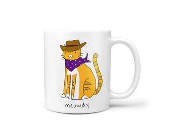 Meowdy Howdy Cowboy Cat MemeNovelty Mug