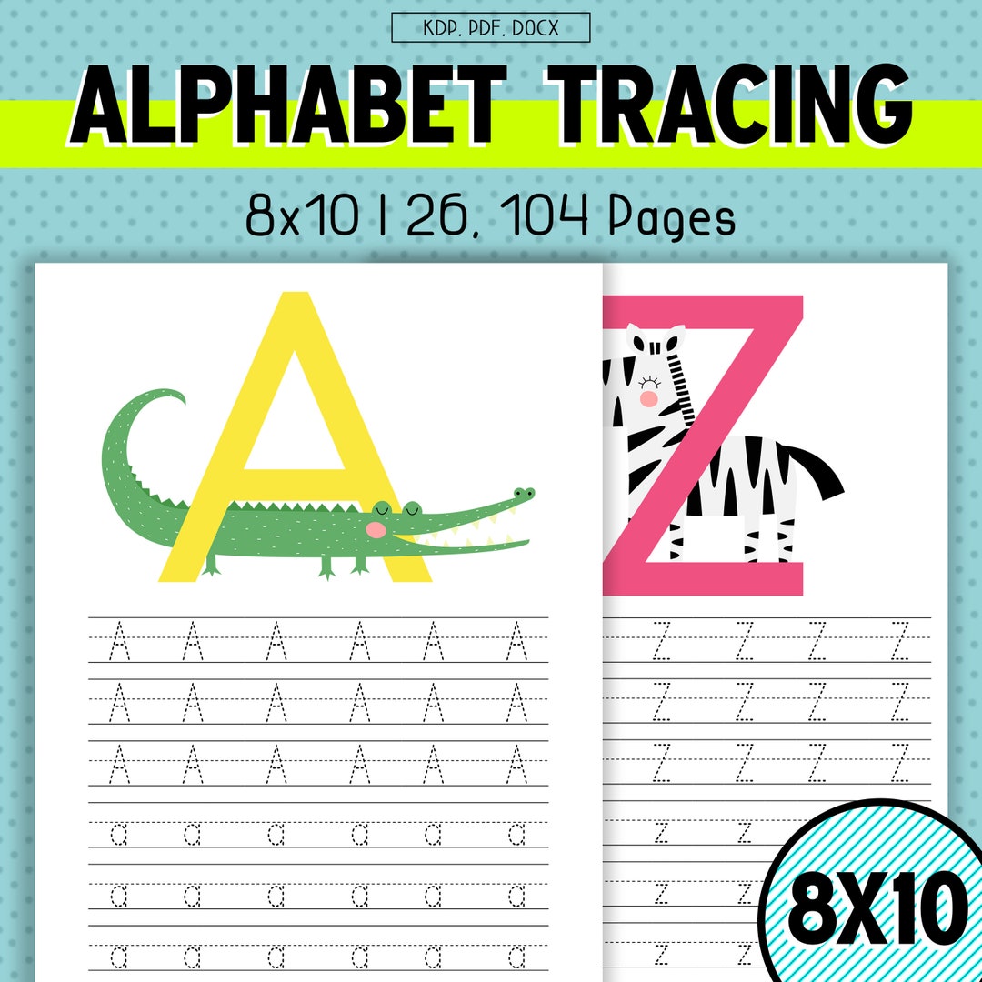 8x10” Alphabet Tracing Letters Sheets for Kids A to Z - 26, 104 PDF ...