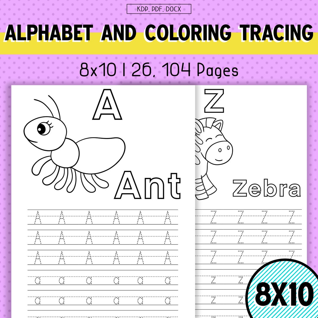8x10” Alphabet and Coloring Tracing Sheets for Kids 26, 104 PDF, DOCX ...