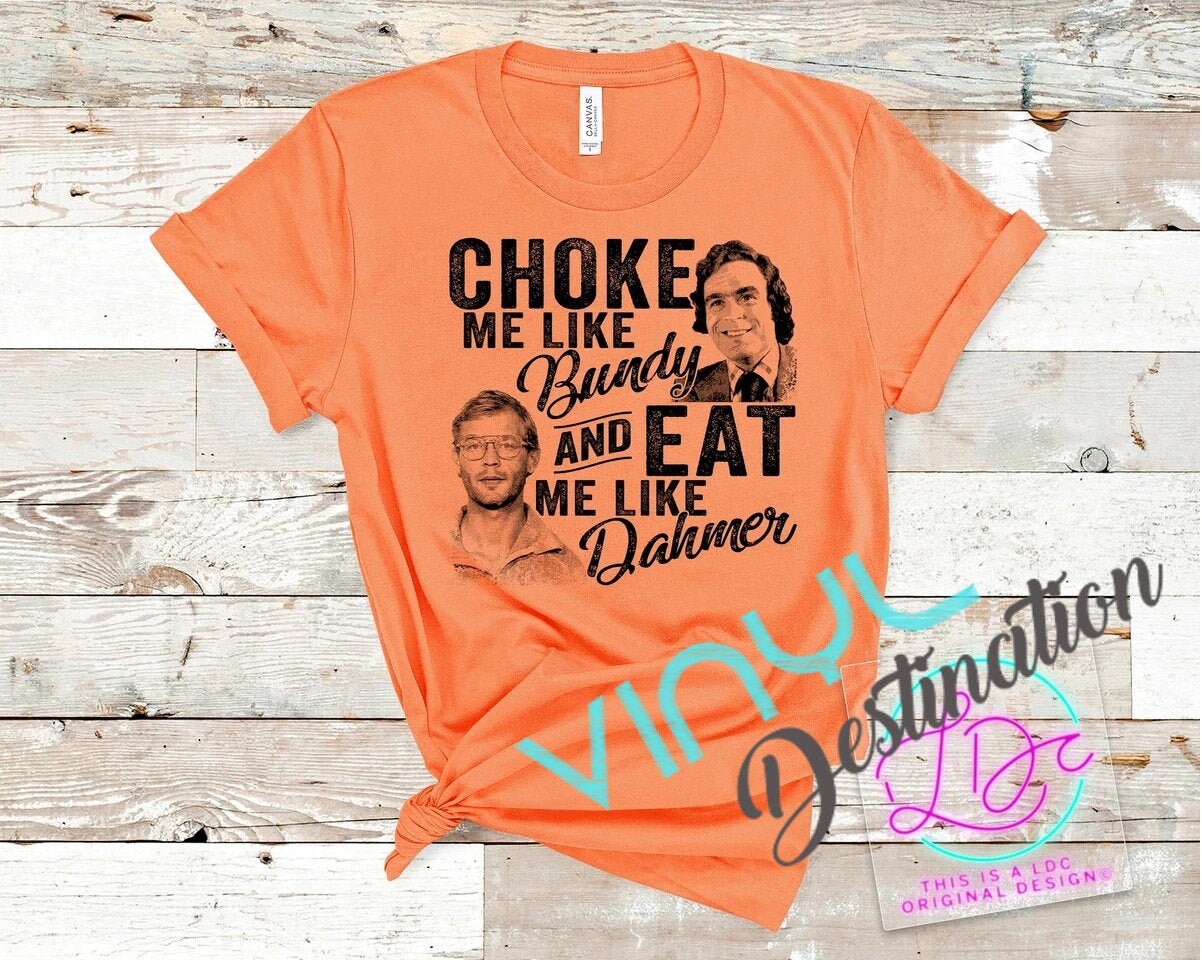 Free Free Choke Me Like Bundy Svg 555 SVG PNG EPS DXF File