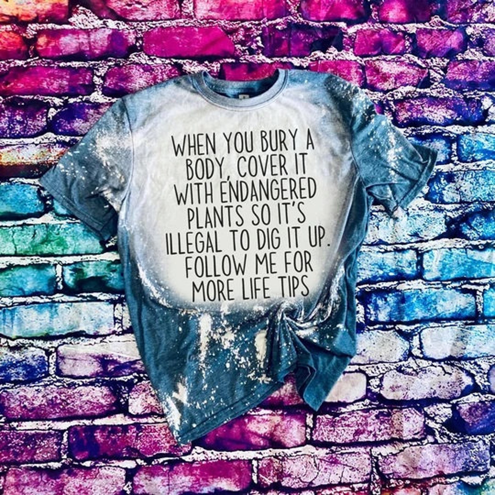 When You Bury A Body Cover It With Endangered Plants So Etsy