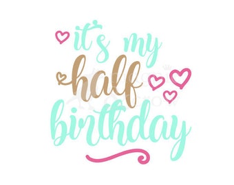 Download Half birthday svg | Etsy