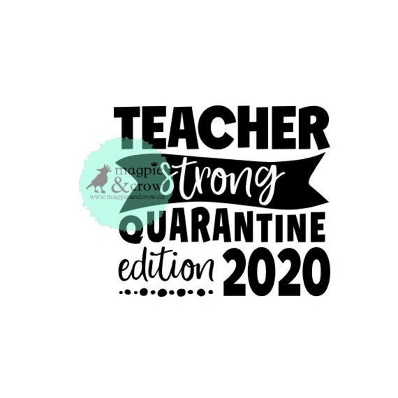 Download Teacher Strong Quarantine Edition SVG Teacher SVG ...
