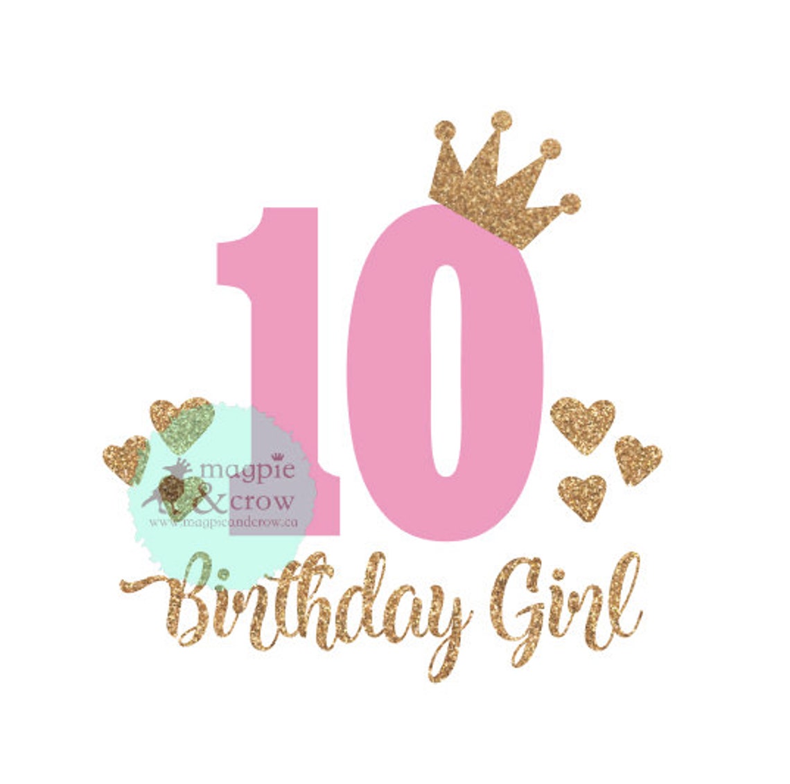 10th Birthday SVG Tenth Birthday SVG 10th Birthday Girl SVG Etsy