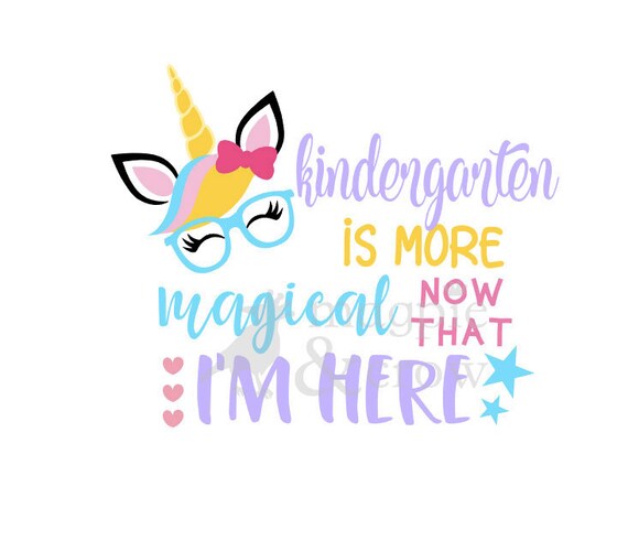 Download Kindergarten Is Magical Svg Unicorn Svg Back To School Svg Etsy